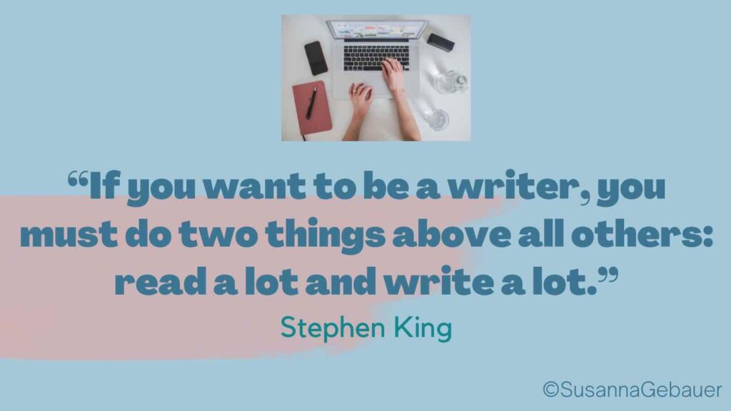 Quote Stephen King want to be a writer read a lot write a lot