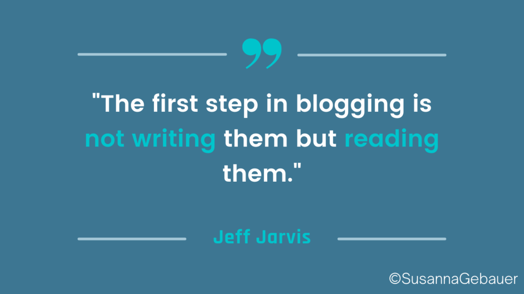 quote first step blogging not writing but reading