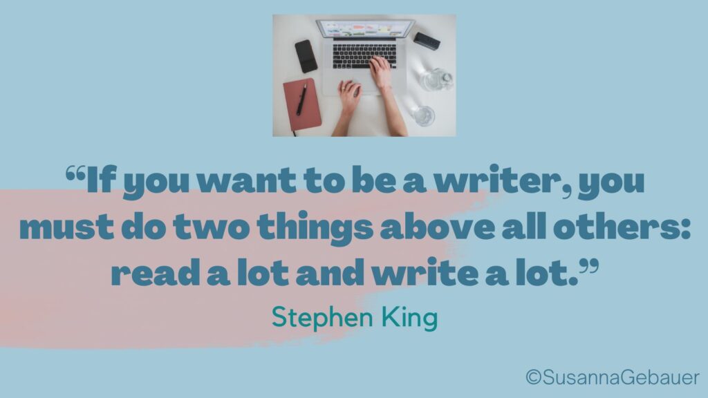Quote Stephen King want to be a writer read a lot write a lot