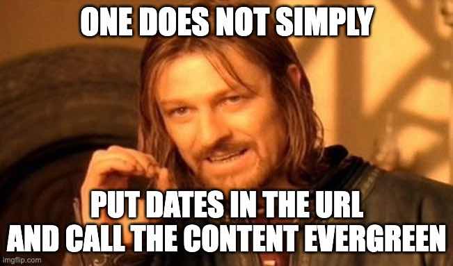 Dates URL Evergreen content