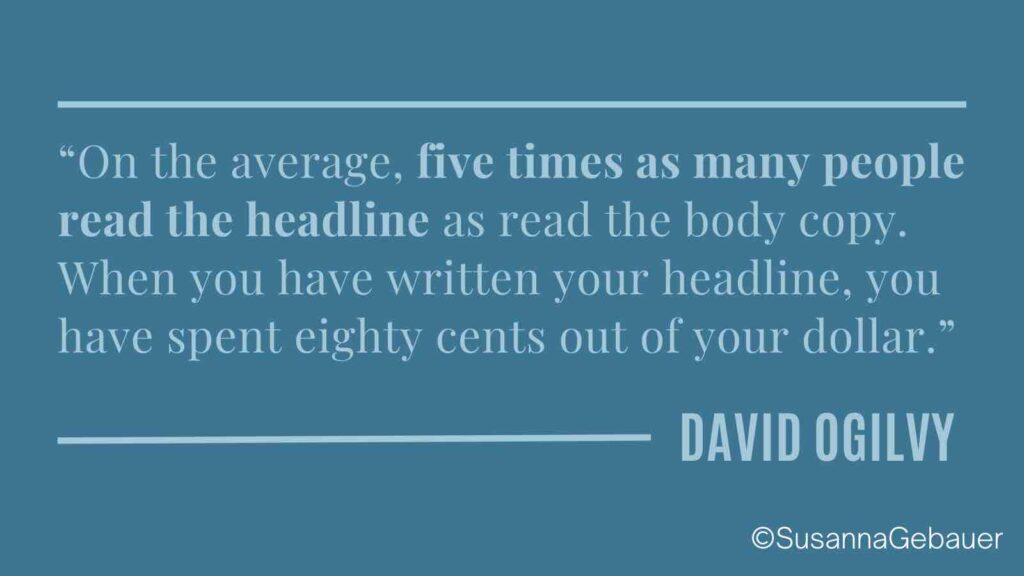 Quote ogilvy five times as many people read the headline